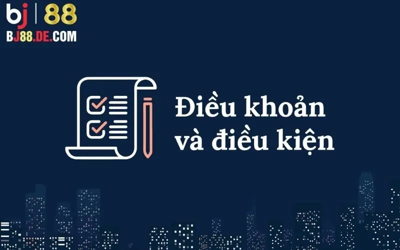 Điều khoản và điều kiện
