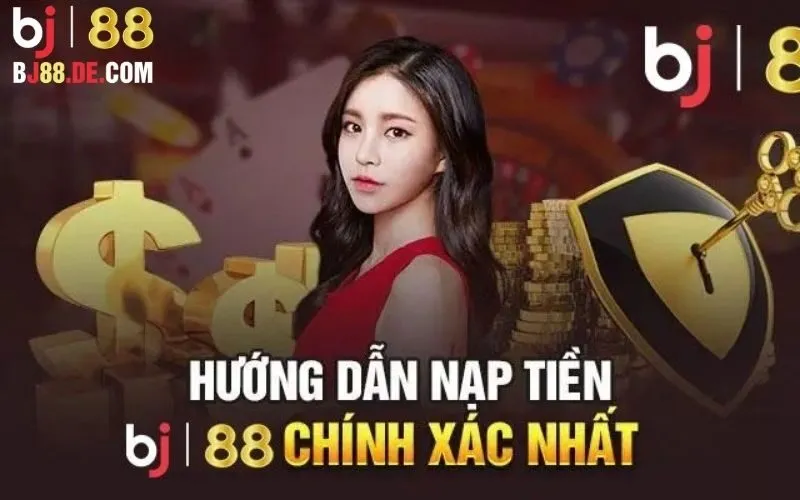 Nạp Tiền Bj88 3 Nạp tiền Bj88